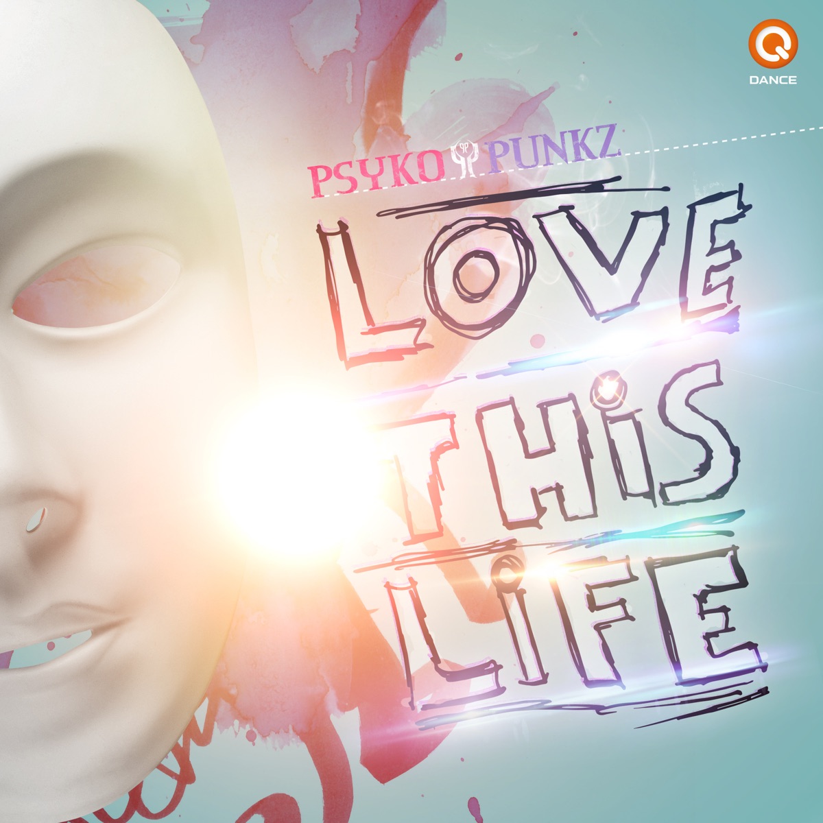 Love This Life - Single by Psyko Punkz album cover