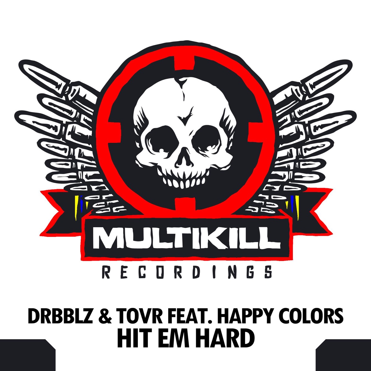 HIt Em Hard (feat. Happy Colors) - Single by Drbblz, Tovr & Happy Colors album cover
