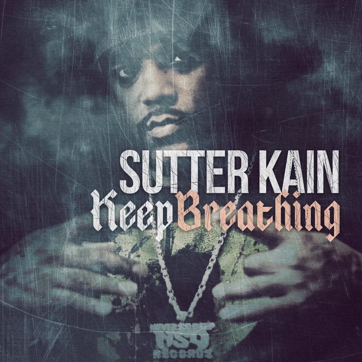 Keep Breathing - Single by Sutter Kain album cover