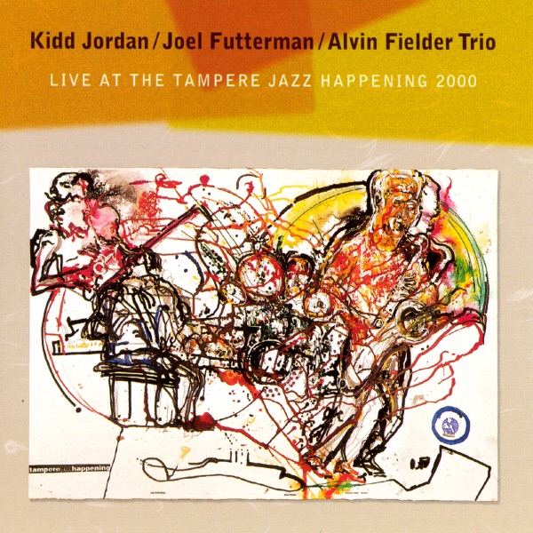 Live at Tampere by Alvin Fielder Trio, Joel Futterman & Kidd Jordan album cover