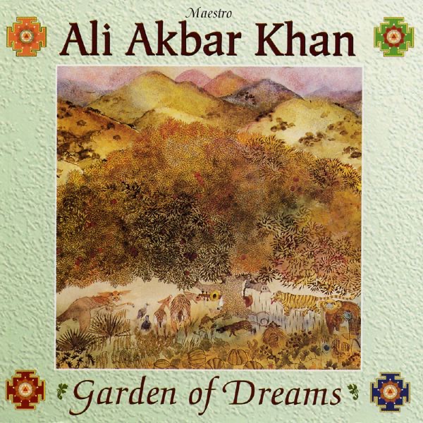 Garden of Dreams by Ali Akbar Khan album cover