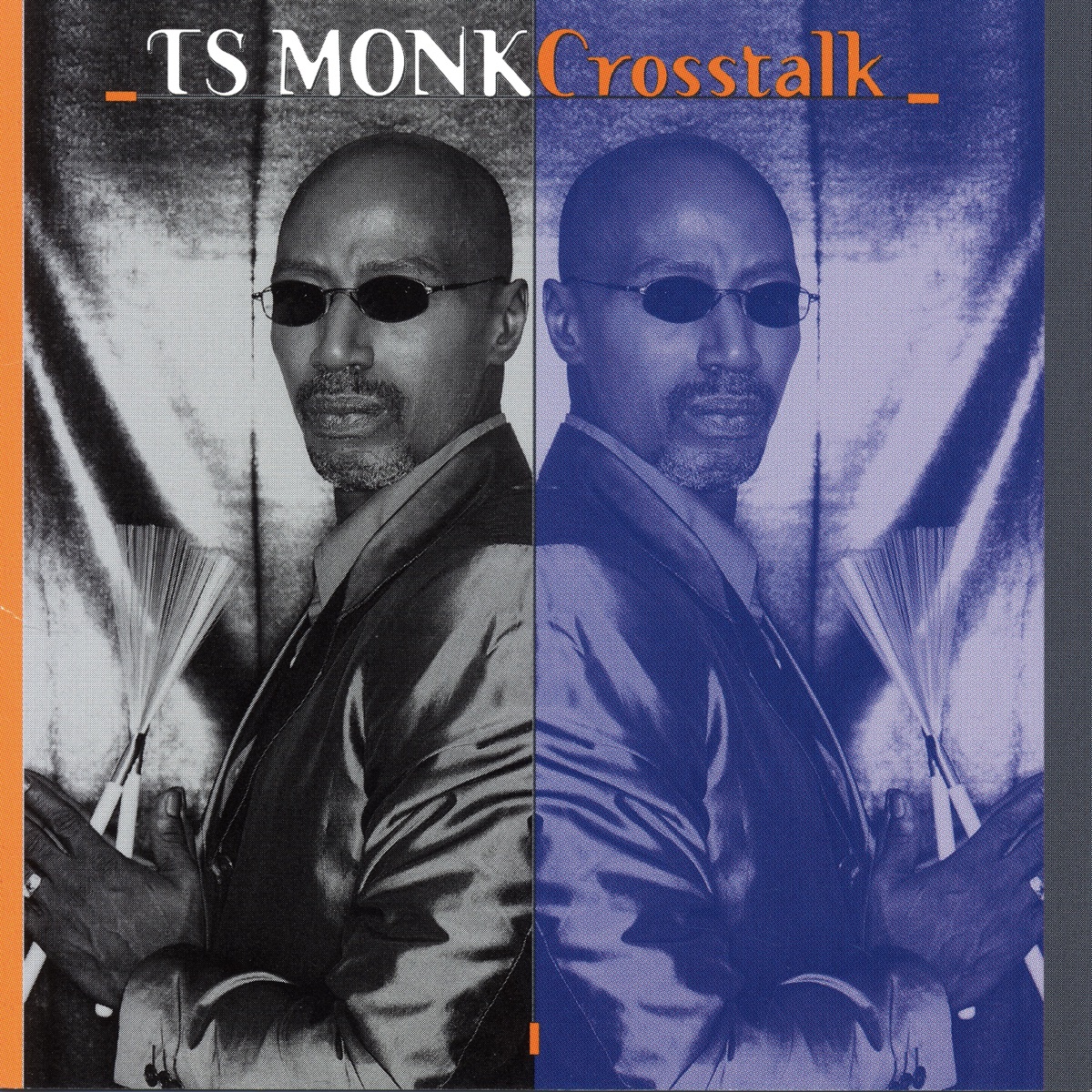 Crosstalk by T.S. Monk album cover