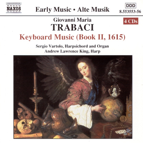 Trabaci: Keyboard Music - Book II by Andrew Lawrence King & Sergio Vartolo album cover