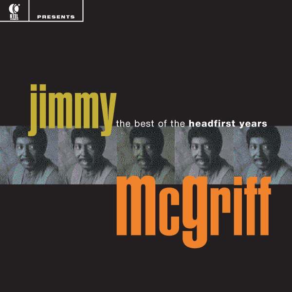The Best of the Headfirst Years by Jimmy McGriff album cover