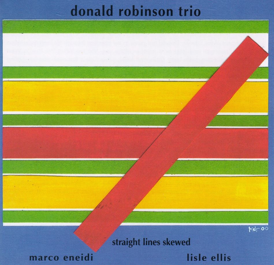 Straight Lines Skewed by Donald Robinson, Lisle Ellis & Marco Eneidi album cover