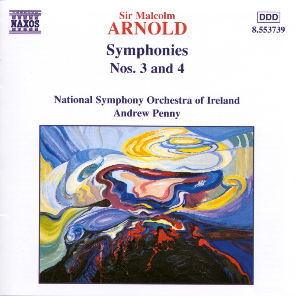 Arnold: Symphonies Nos. 3 & 4 by Andrew Penny & RTÉ National Symphony Orchestra album cover