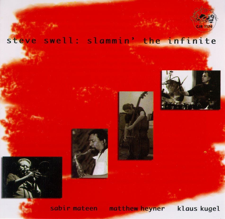 Slammin' the Infinite by Steve Swell album cover