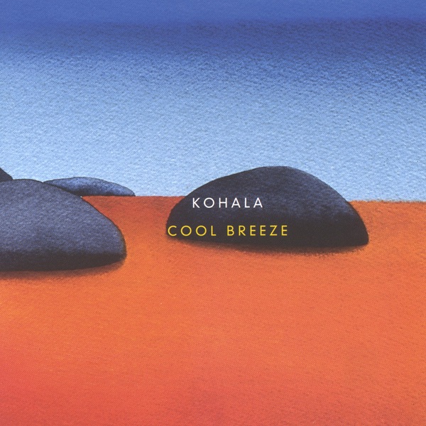 Cool Breeze by Kohala album cover
