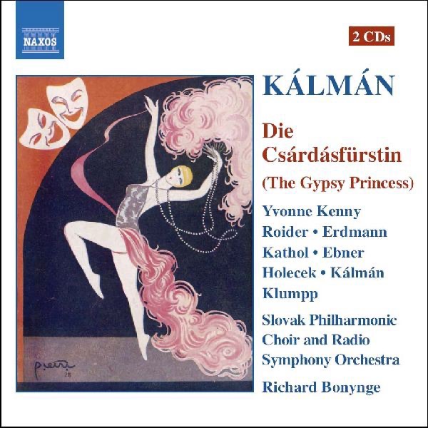 Kalman: The Gypsy Princess by Emmerich Kálmán, Richard Bonynge, Slovak Philharmonic Choir & Slovak Radio Symphony Orchestra album cover
