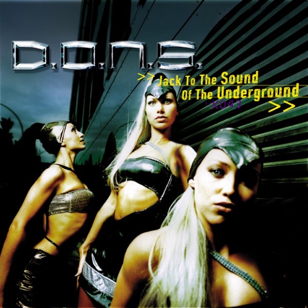 Jack to the Sound of the Underground - EP by D.O.N.S. album cover