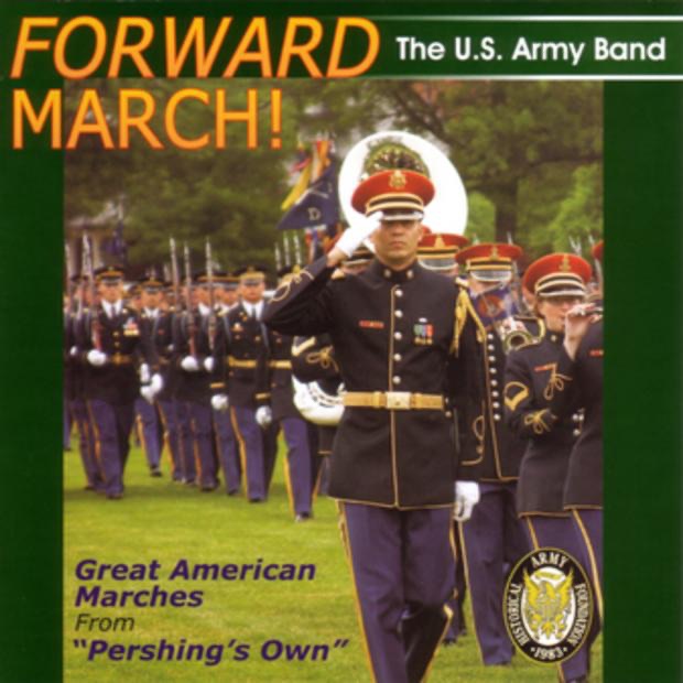 Forward March! by United States Army Band album cover