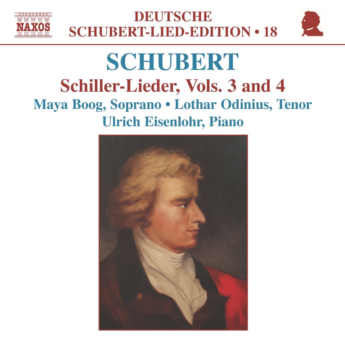 Schubert: Schiller-Lieder, Vols. 3 and 4 by Lothar Odinius, Maya Boog & Ulrich Eisenlohr album cover