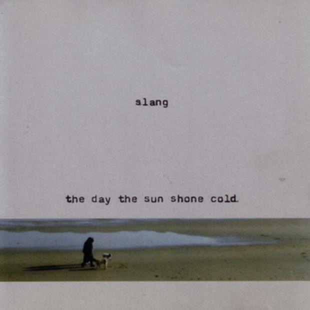 The Day the Sun Shone Cold - EP by Slang album cover