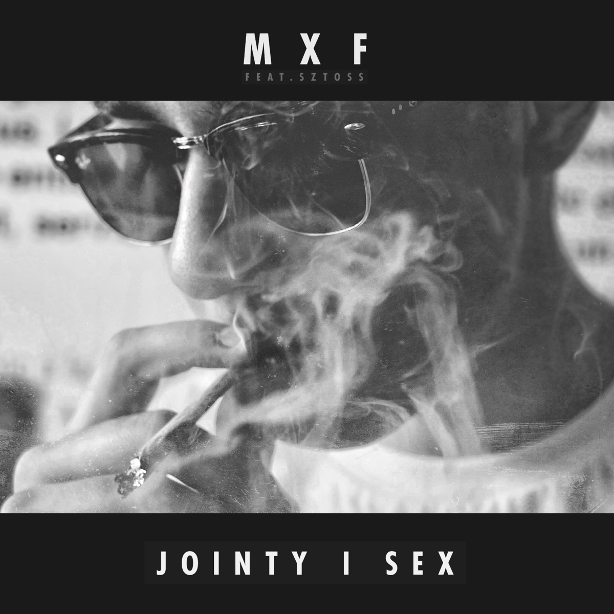 Jointy i Sex (feat. Sztoss) - Single by MXF album cover