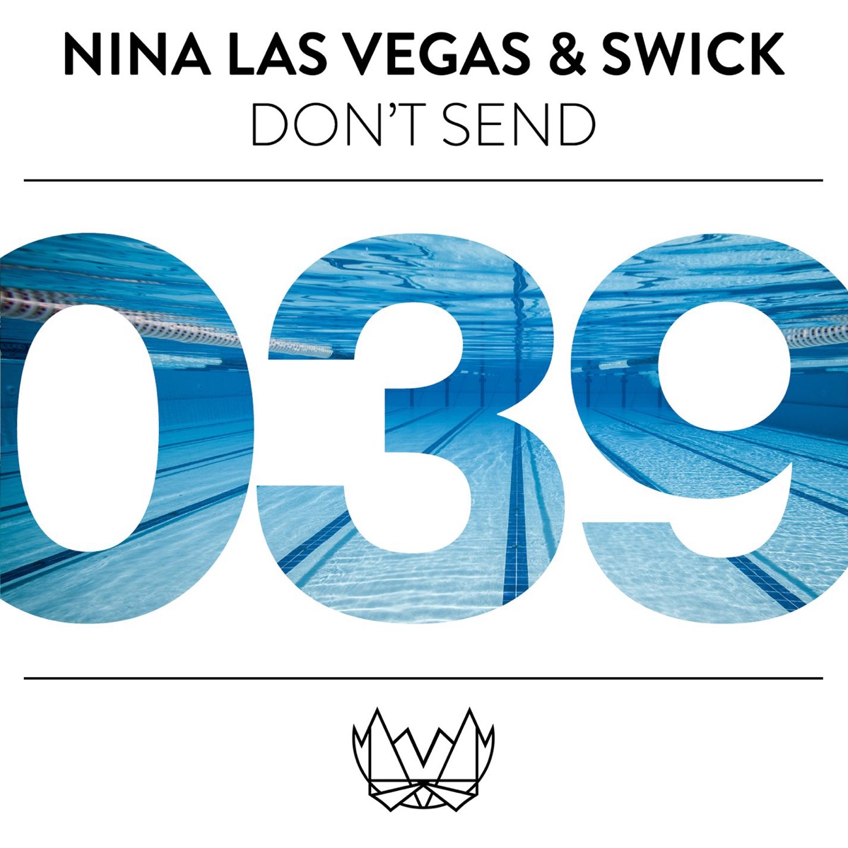 Don't Send - Single by Nina Las Vegas & Swick album cover