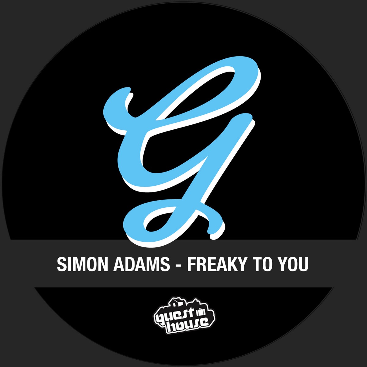 Freaky To You - Single by Simon Adams album cover