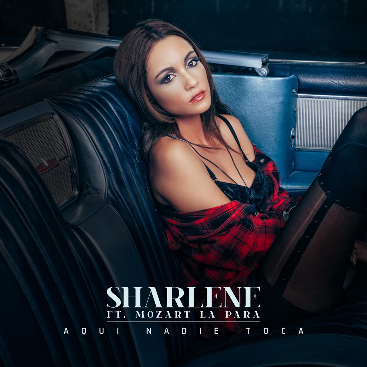 Aquí Nadie Toca (feat. Mozart La Para) - Single by Sharlene album cover