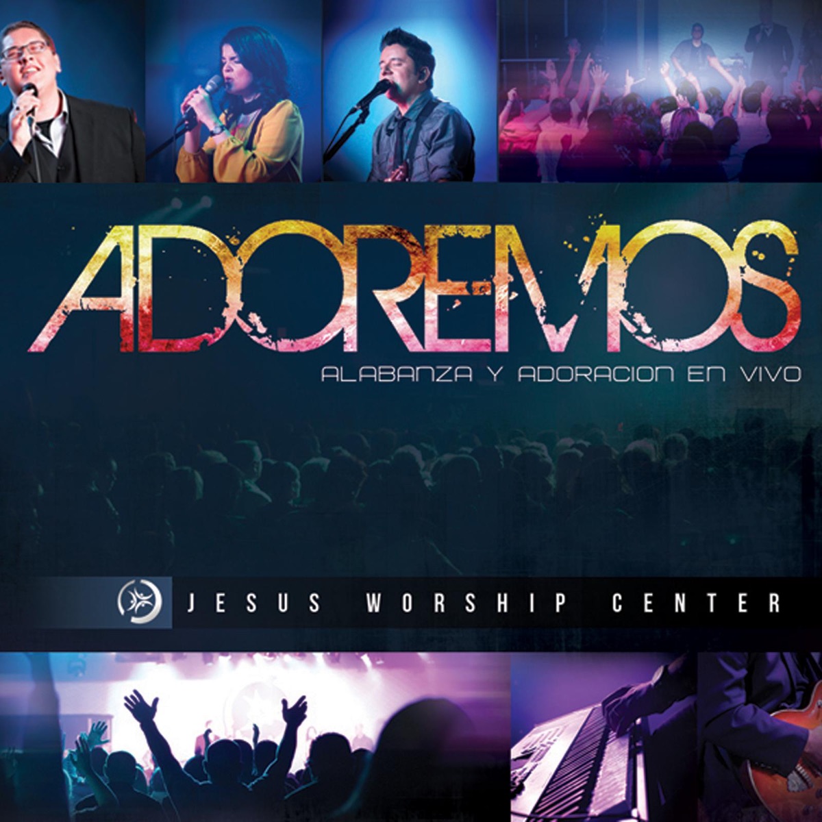 Adoremos by Jesus Worship Center album cover