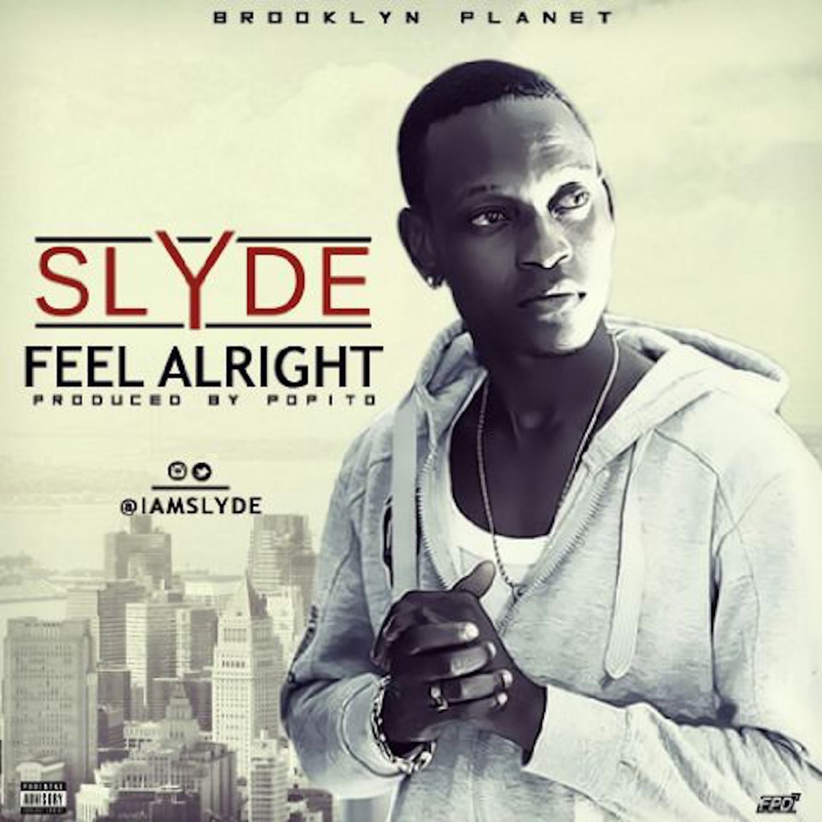 Feel Alright - Single by Slyde album cover