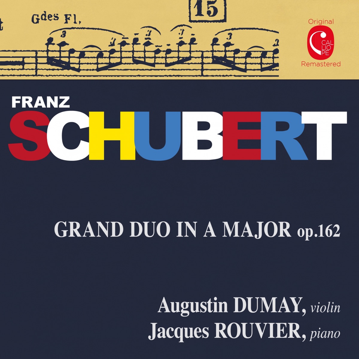 Schubert: Grand Duo, Op. 162, D. 574 by Augustin Dumay & Jacques Rouvier album cover