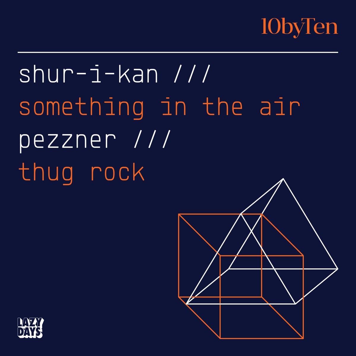 10 By Ten (Shur-I-Kan & Pezzner) - Single by Shur-I-Kan & Pezzner album cover