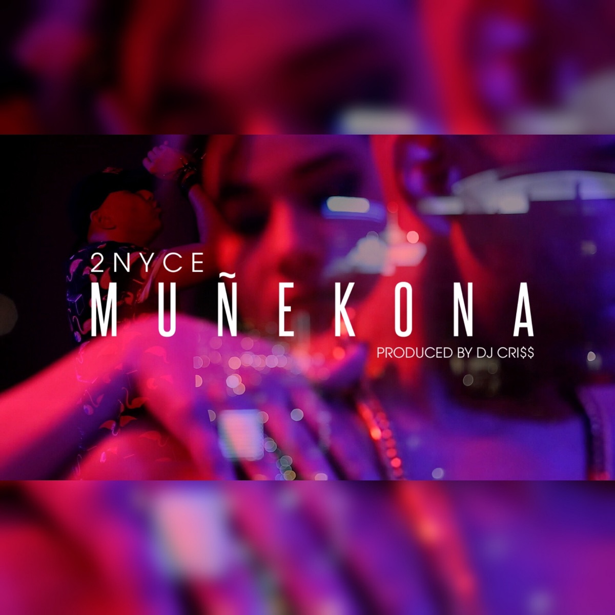 Muñekona - Single by 2Nyce album cover