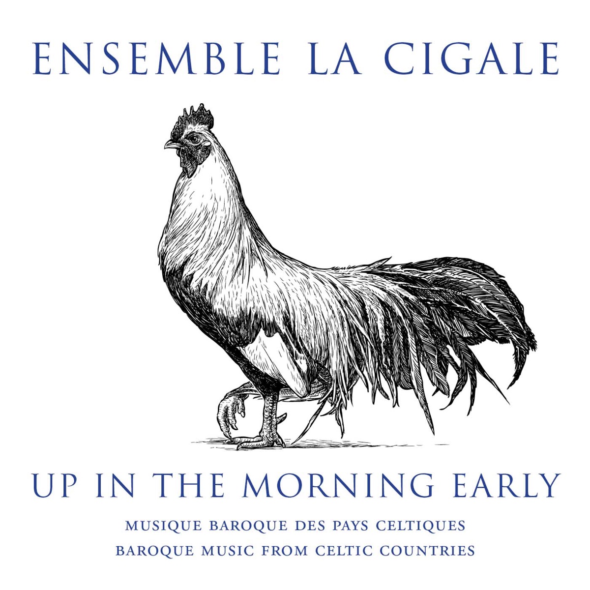 Up in the Morning Early by Ensemble La Cigale album cover