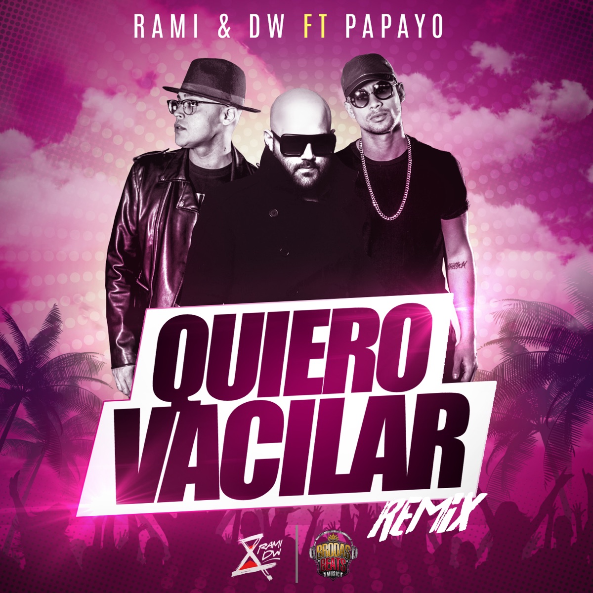 Quiero Vacilar (Remix) (feat. Papayo) - Single by Rami & DW album cover