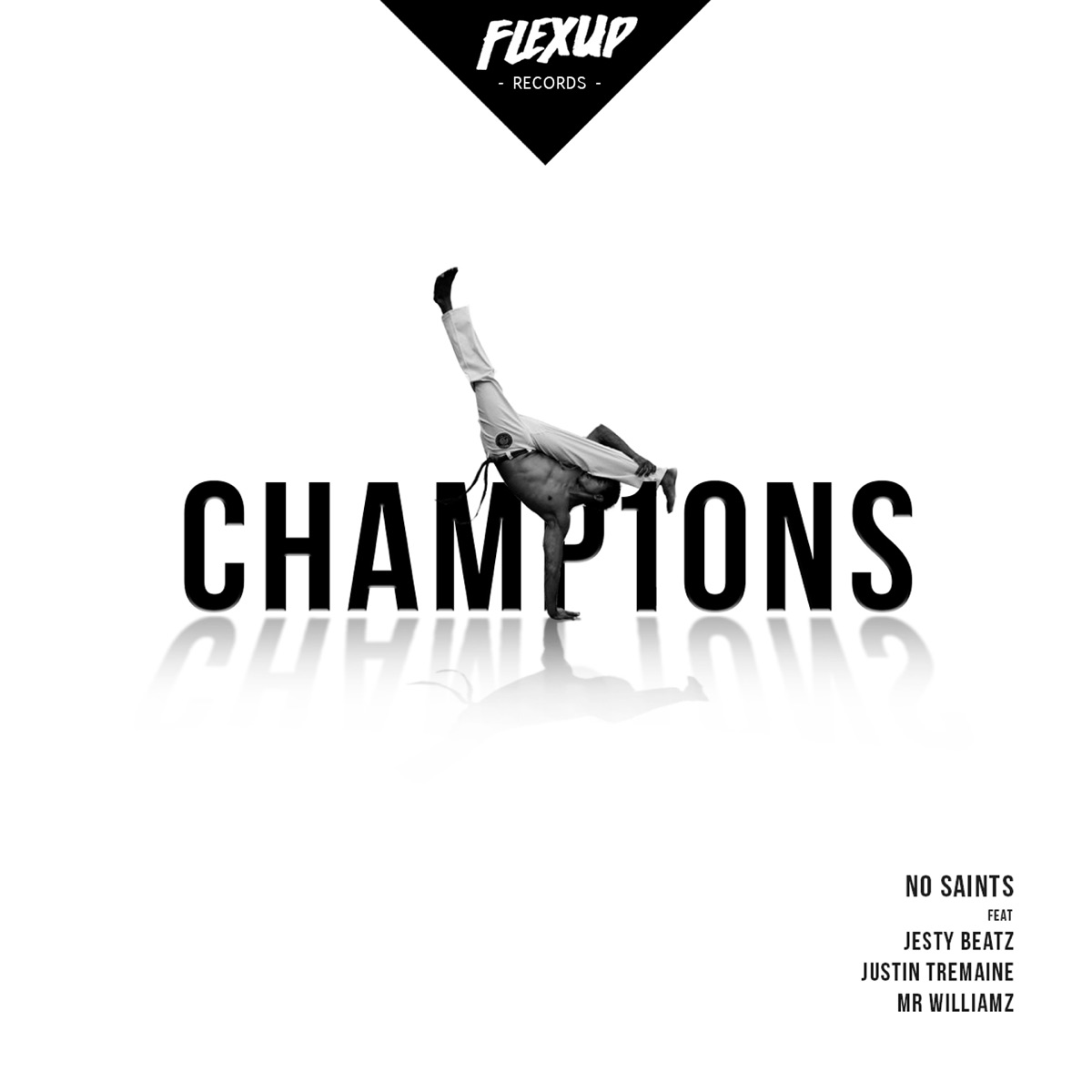 Champions (feat. Jesty Beatz, Justin Tremaine & Mr. Williamz) - Single by No Saints album cover