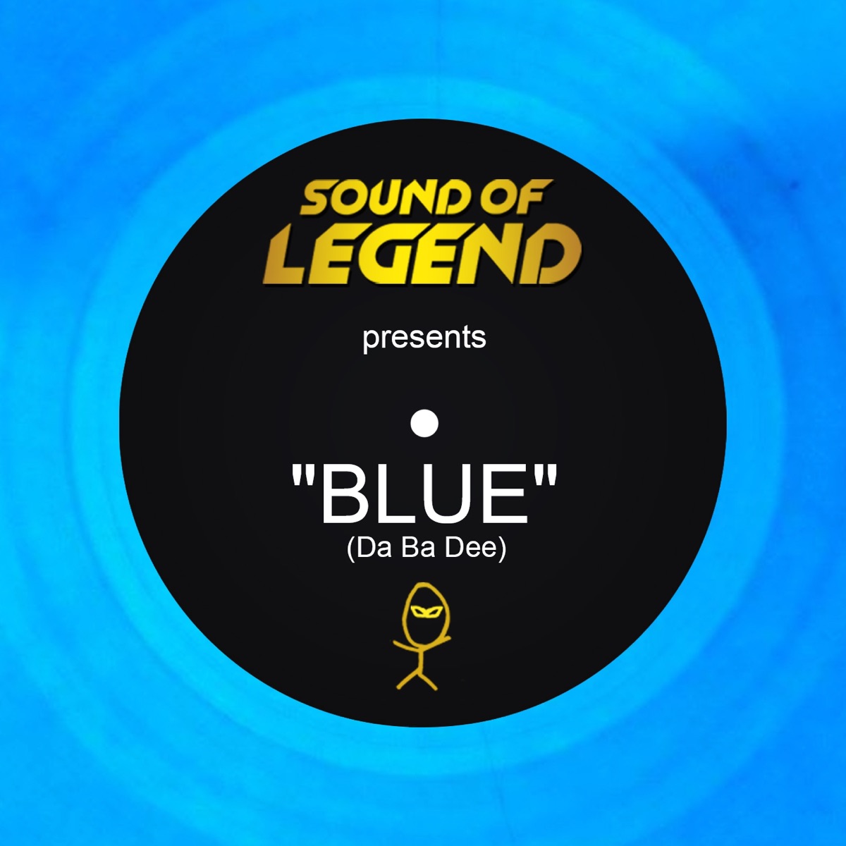 Blue (Da Ba Dee) [Sound of Legend Version Edit] - Single by Sound Of Legend album cover