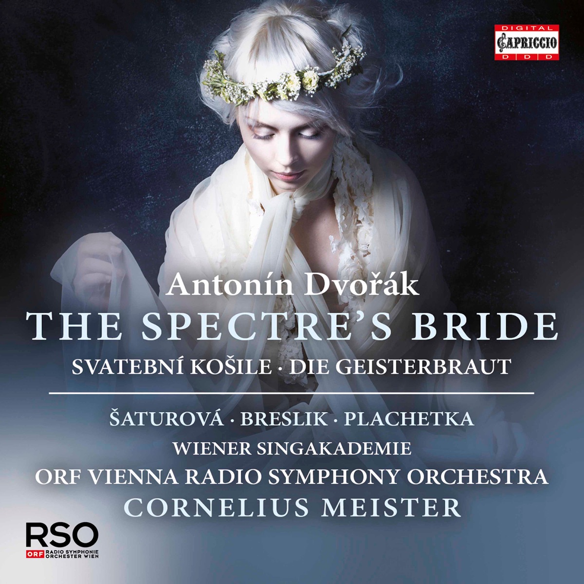 Dvořák: The Spectre's Bride, Op. 69 (Live) by Wiener Singakademie, Radio-Symphonieorchester Wien & Cornelius Meister album cover