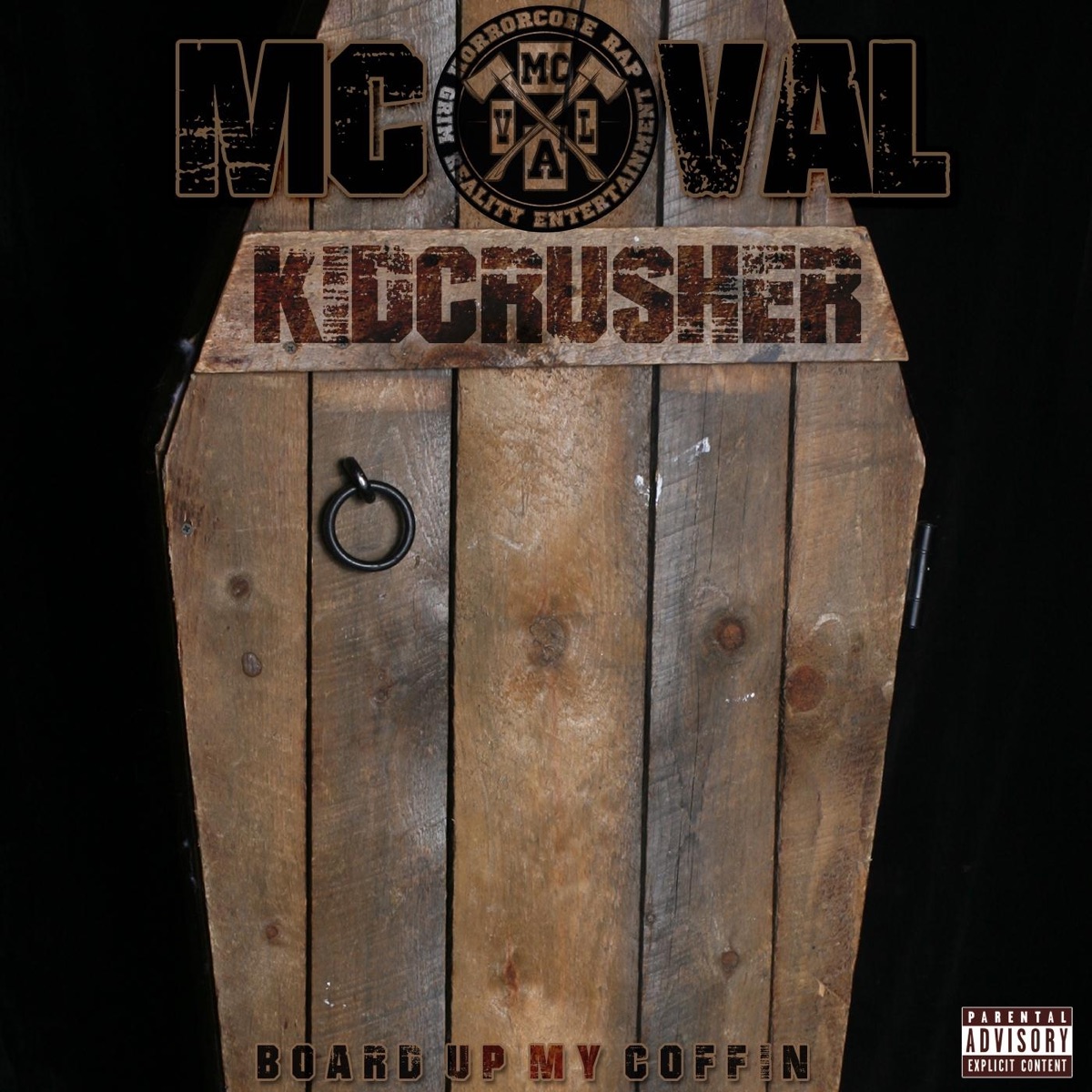 Board up My Coffin - Single by MC Val & KidCrusher album cover