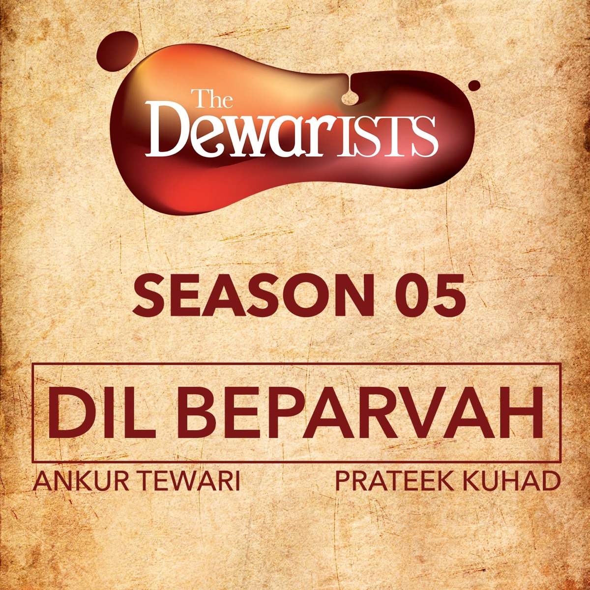 Dil Beparvah (feat. Dhruv Bhola & Nikhil Vasudevan) [The Dewarists, Season 5] - Single by Ankur Tewari & Prateek Kuhad album cover