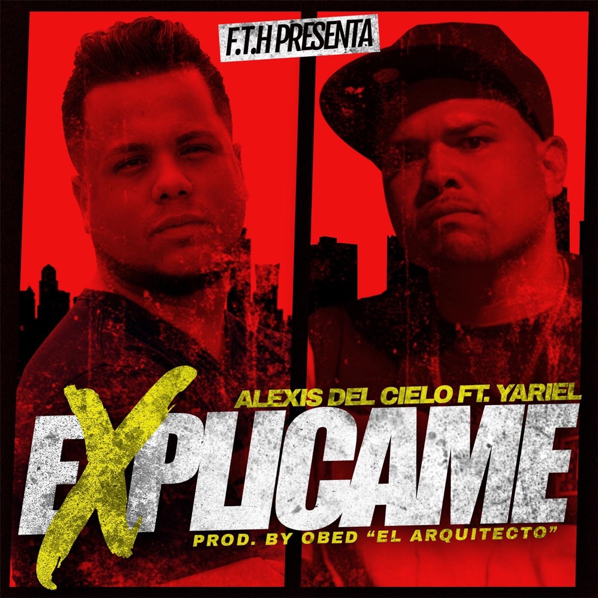 Explicame (feat. Yariel) - Single by Alexis del Cielo album cover