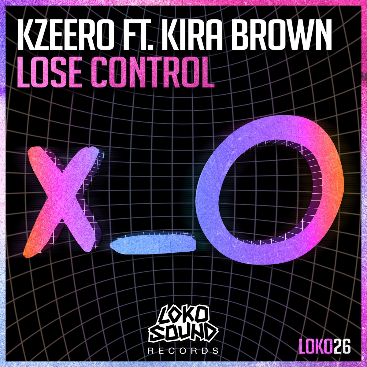Lose Control (feat. Kira Brown) - Single by Kzeero album cover
