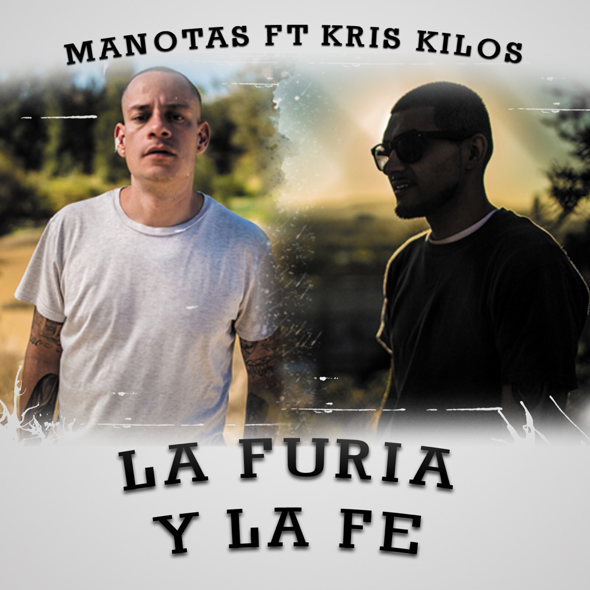 La Furia y la Fe (feat. Kris Kilos) - Single by Manotas album cover