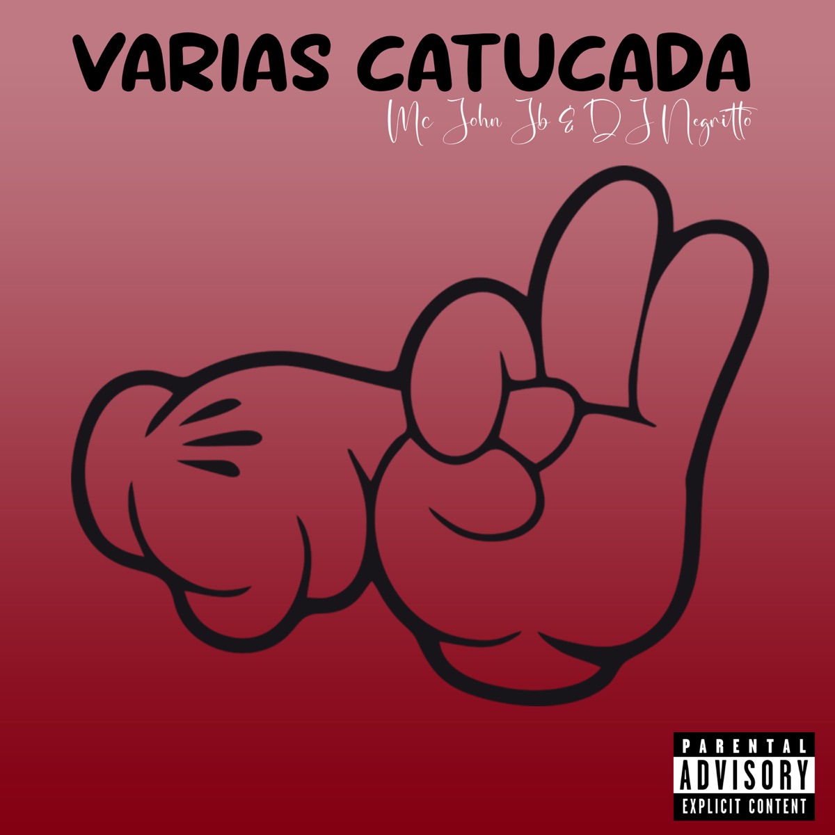 Várias Catucada - Single by MC John JB & DJ Negritto album cover