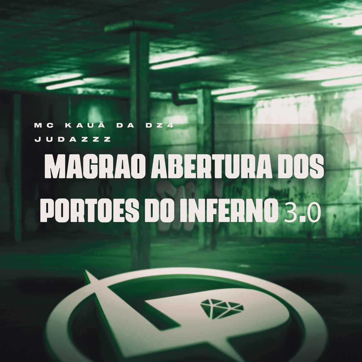 Magrão Abertura dos Portões do Inferno 3.0 - Single by Mc Kauã Da Dz4 & JUDAZzz album cover