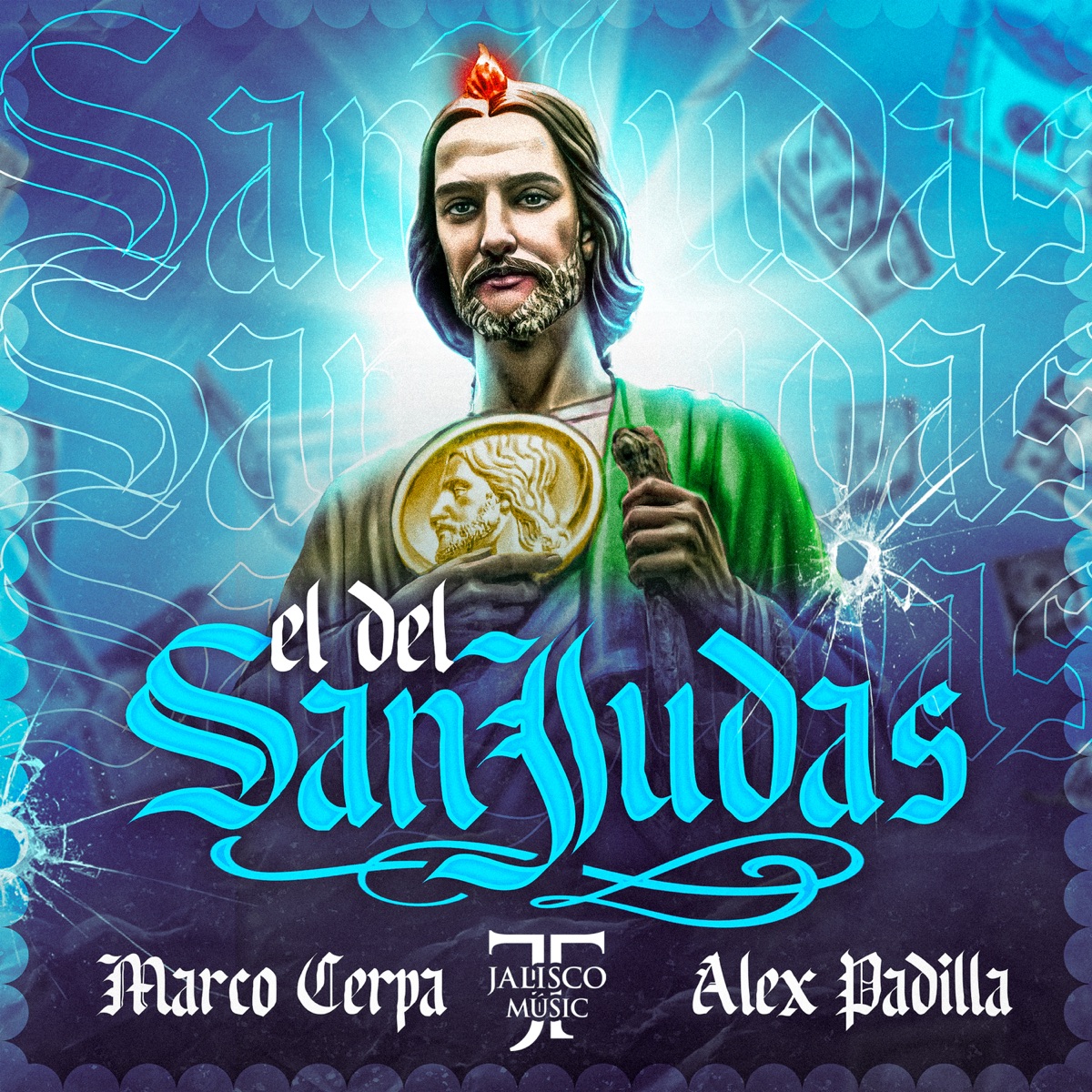 El del San Judas - Single by Marco Cerpa & Alex Padilla album cover
