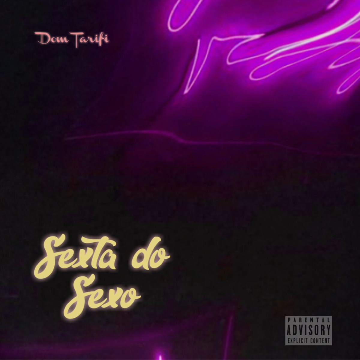 Sexta do Sexo - Single by Dom Tarifi album cover