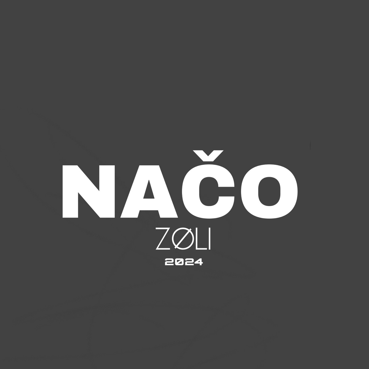 Načo - Single by Zoli album cover