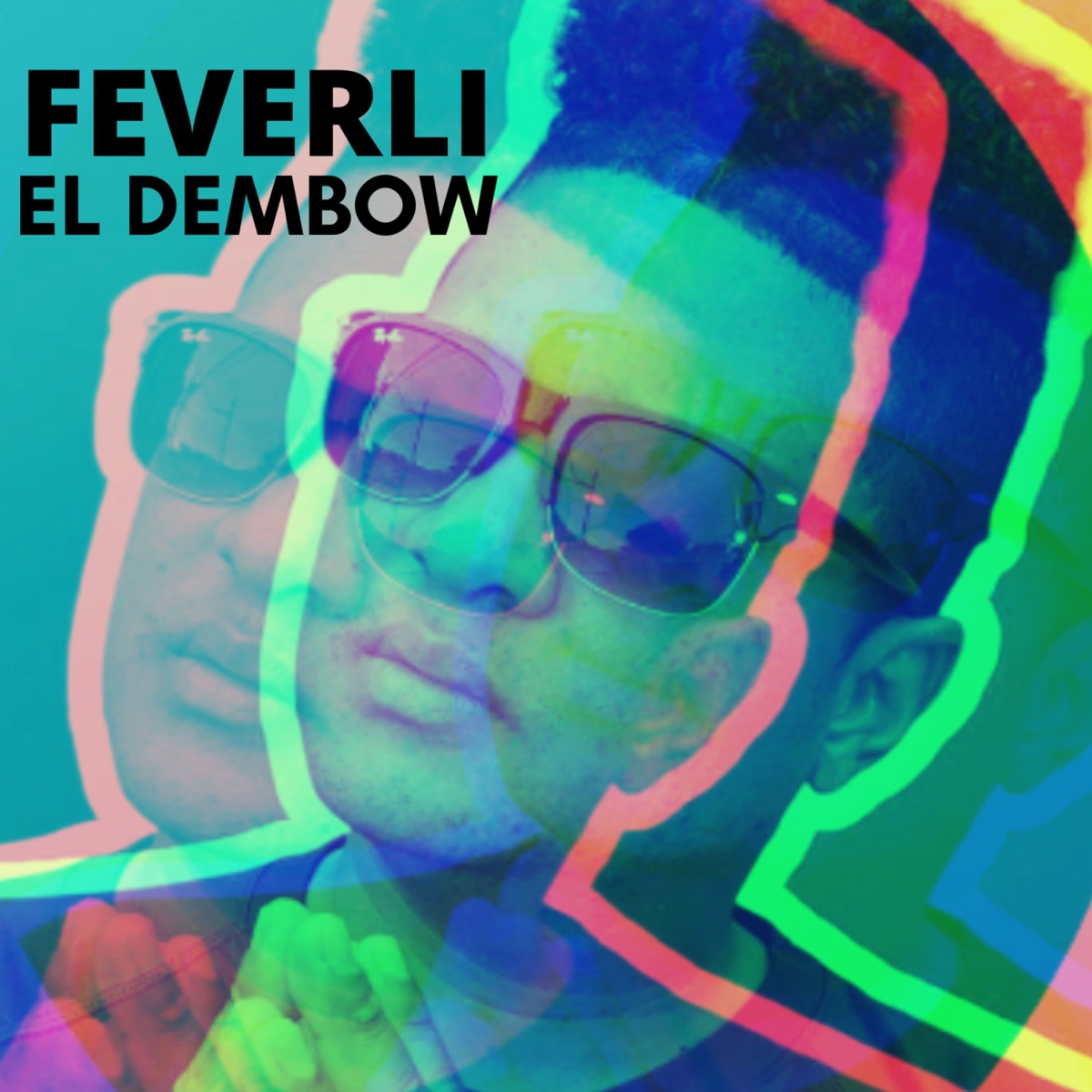 El dembow - Single by feverli album cover