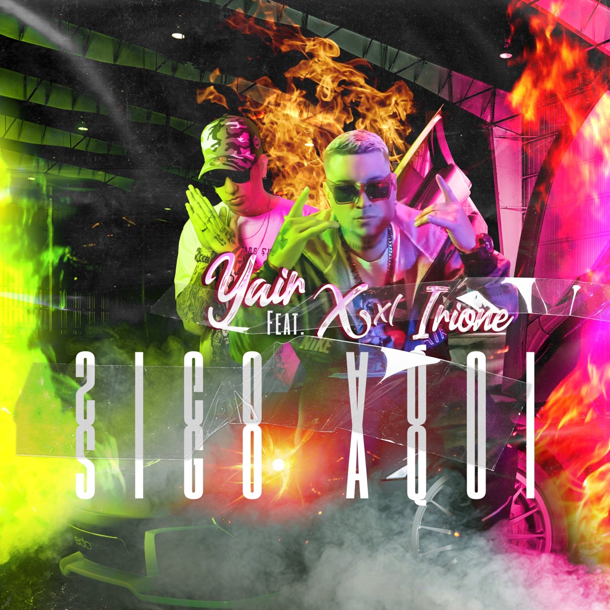 SIGO AQUI (feat. Xxl Irione) - Single by Yair album cover