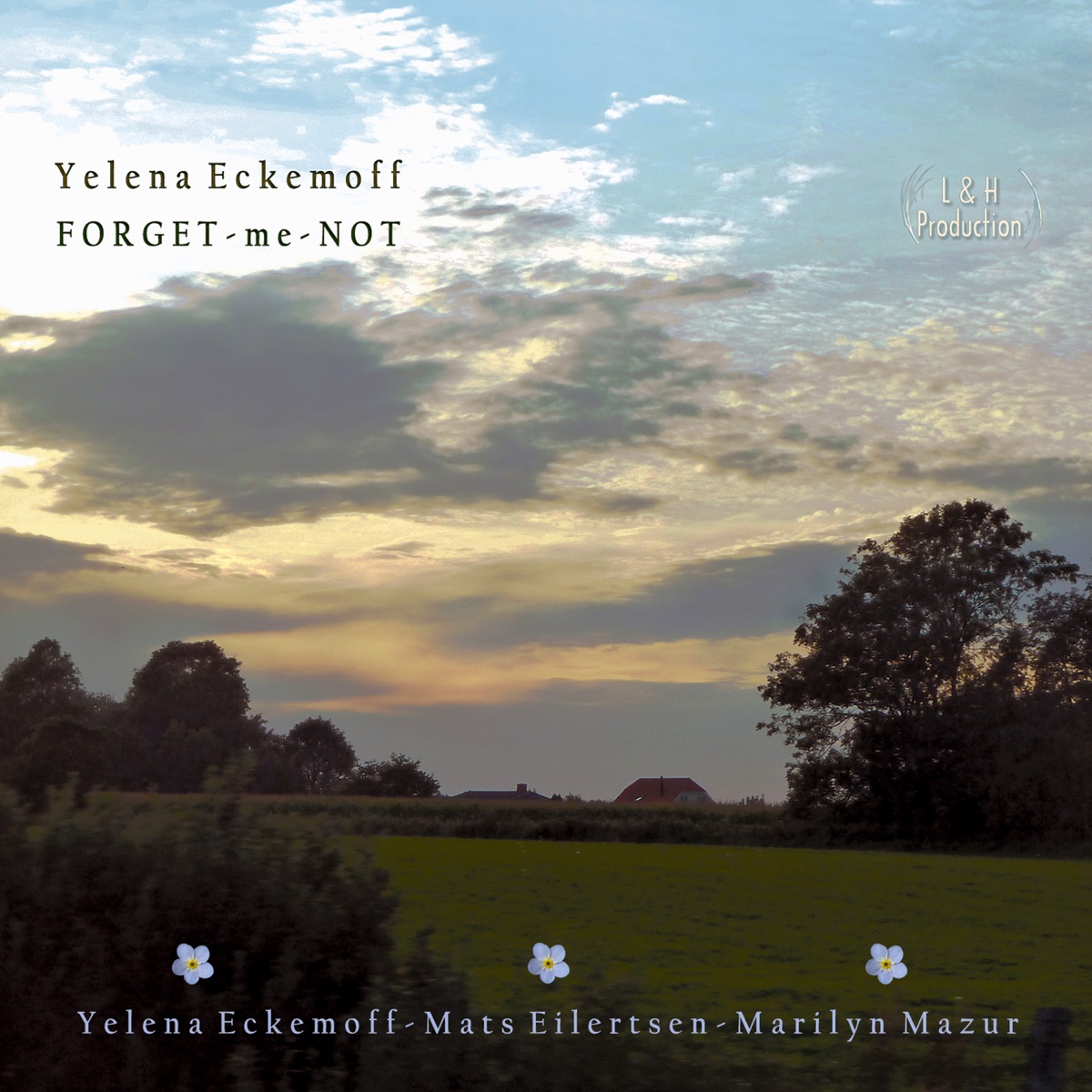 Forget-Me-Not by Yelena Eckemoff, Mats Eilertsen & Marilyn Mazur album cover