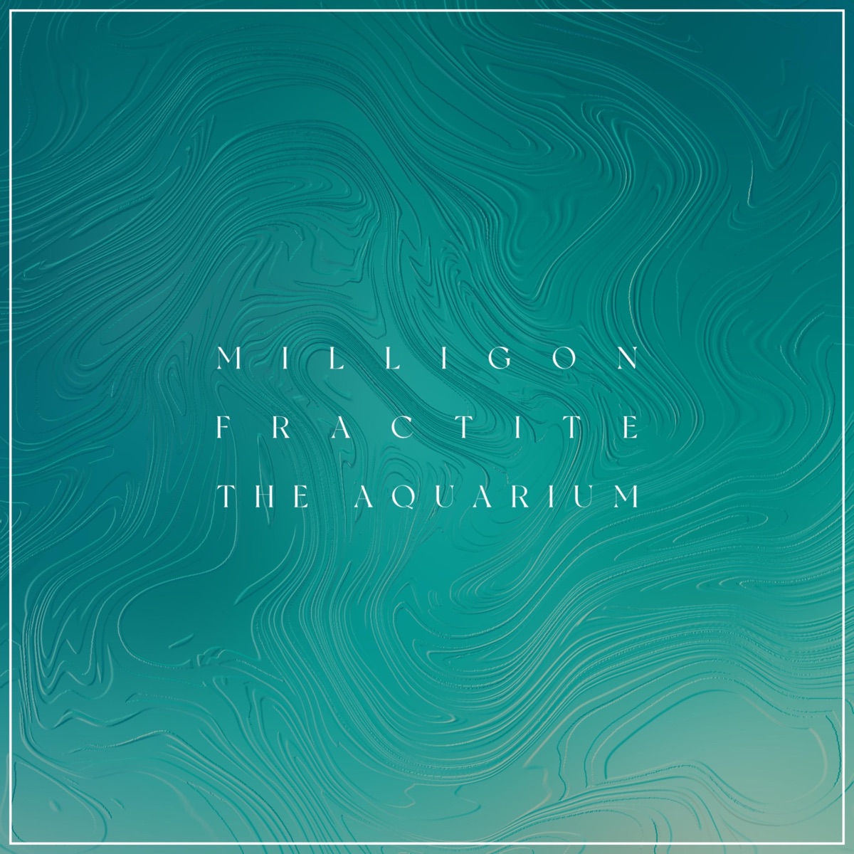 The Aquarium - Single by Fractite & milligon album cover