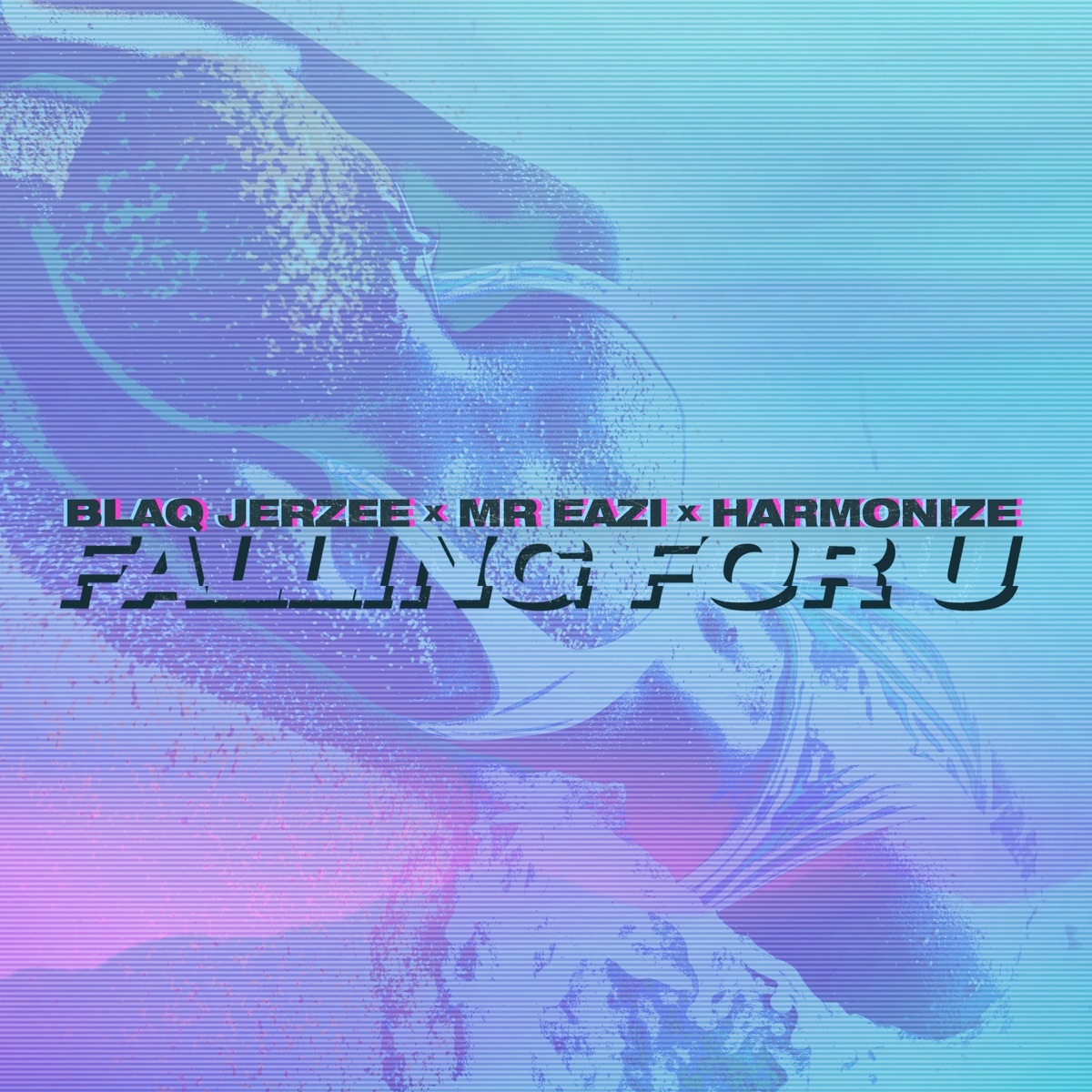 Falling For U - Single by Blaq Jerzee, Mr Eazi & Harmonize album cover