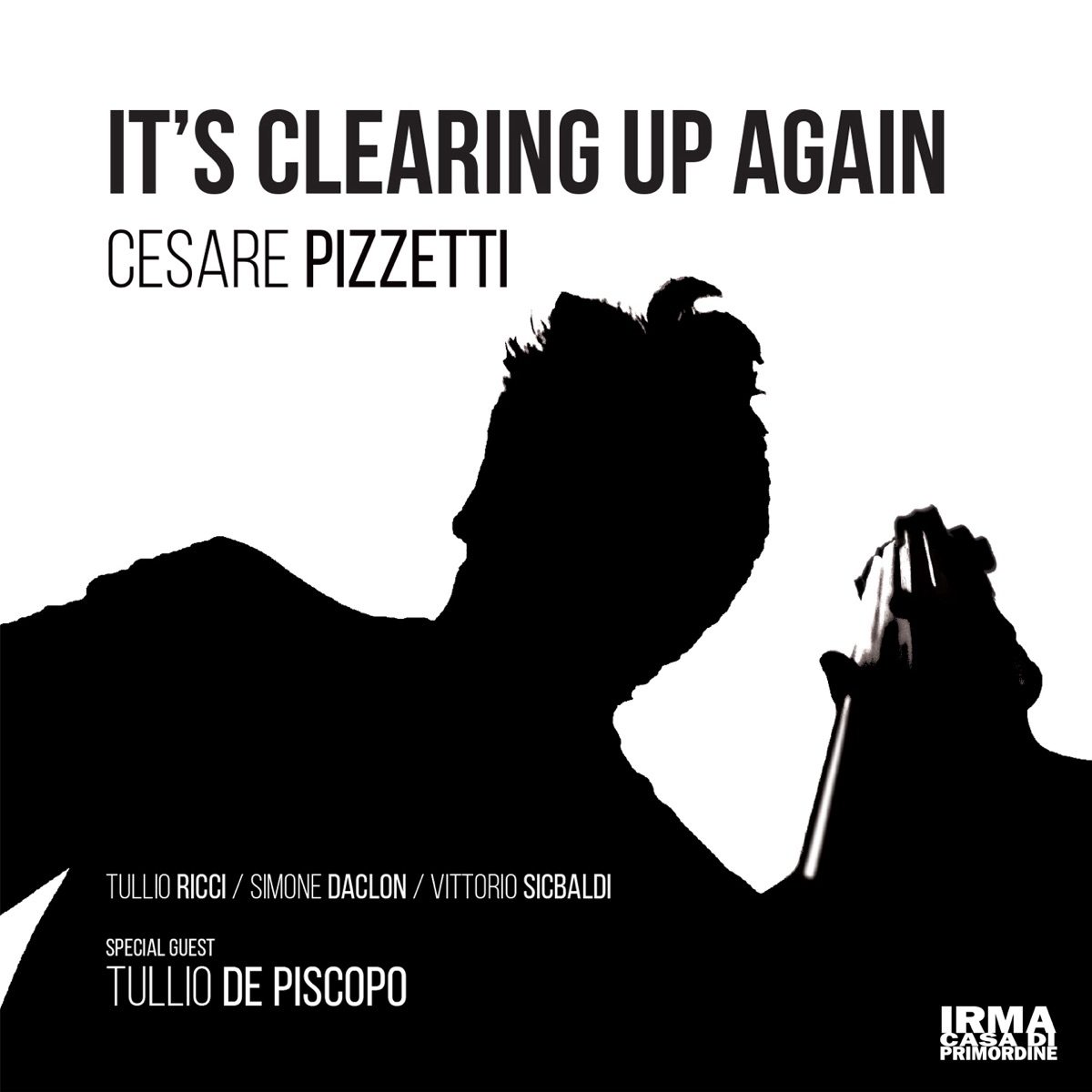 It's Clearing up Again (feat. Simone Daclon, Tullio Ricci & Vittorio Sicbaldi) [Special Guest Tullio De Piscopo] by Cesare Pizzetti album cover