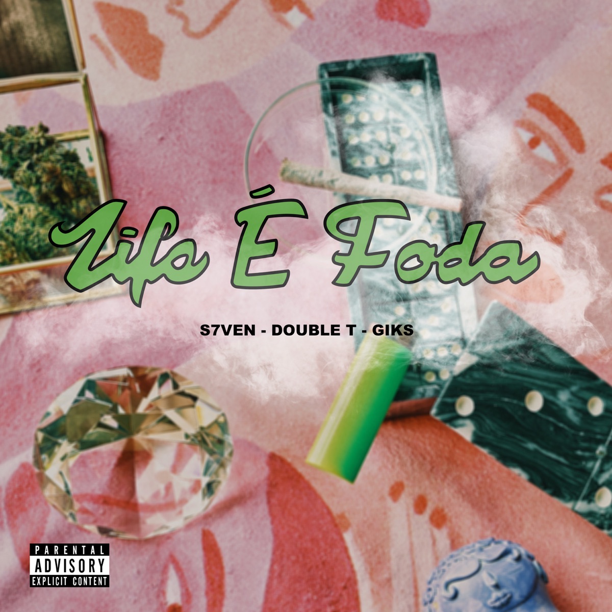 Life É Foda (feat. Giks) - Single by S7ven & Double T album cover