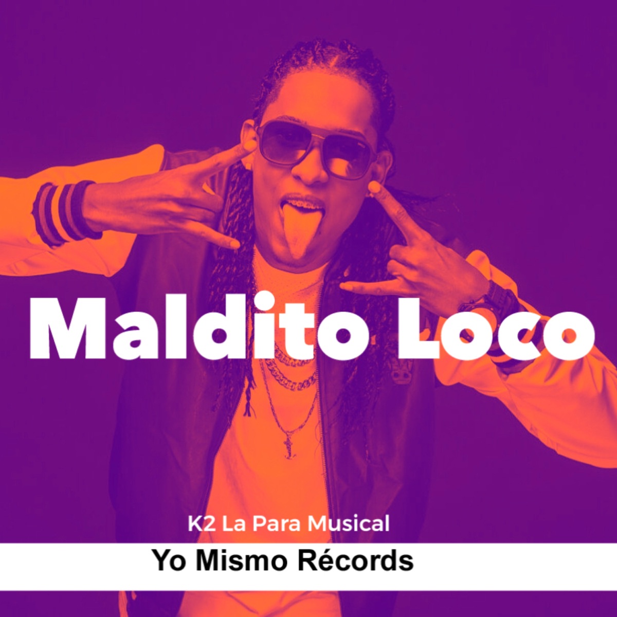 Maldito Loco - Single by K2 la para Musical album cover