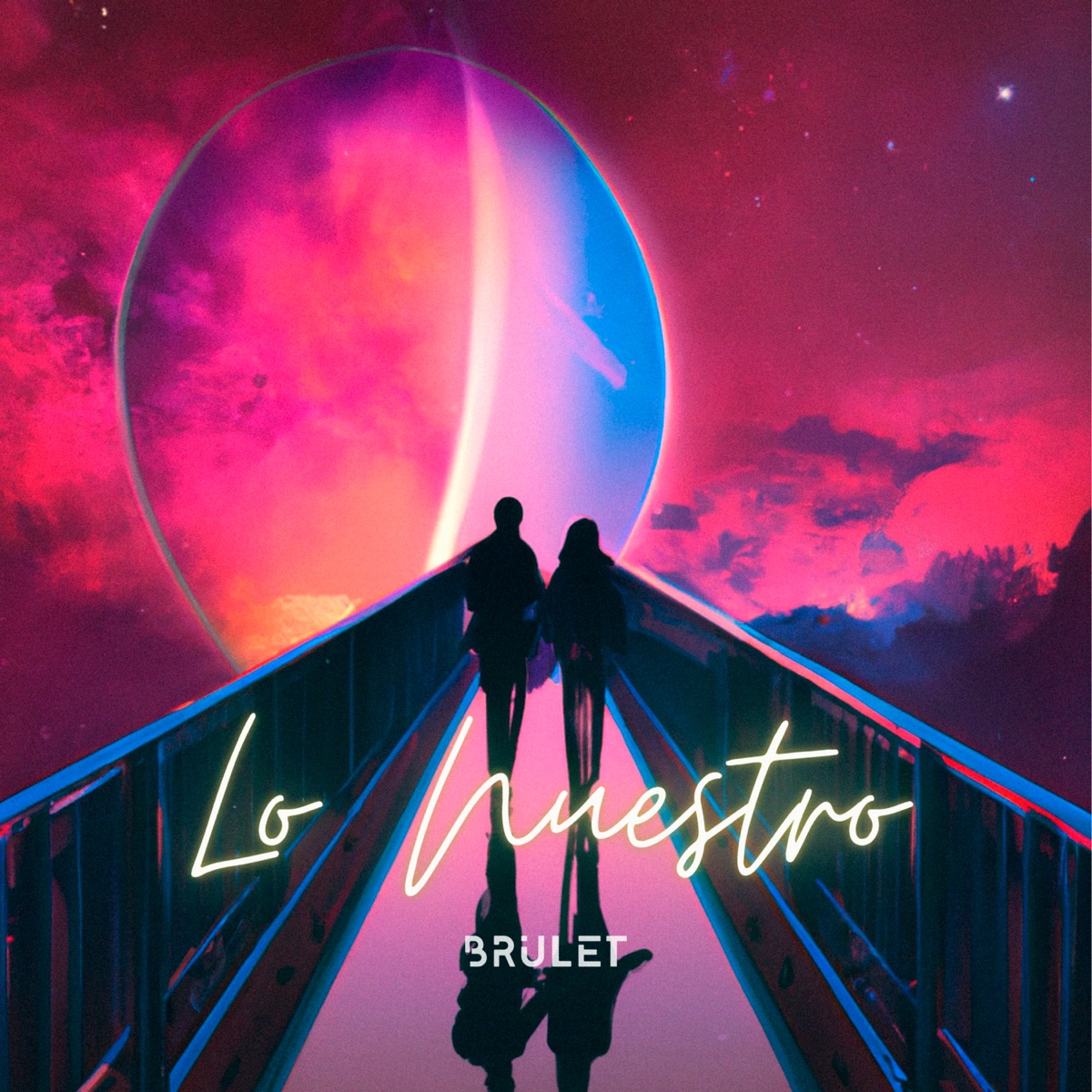 Lo Nuestro - Single by Brulet album cover